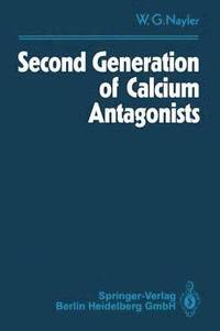 bokomslag Second Generation of Calcium Antagonists