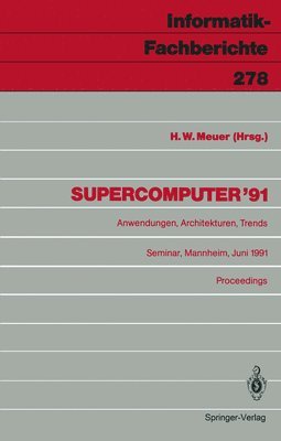 bokomslag Supercomputer '91