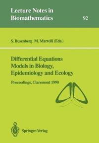 bokomslag Differential Equations Models in Biology, Epidemiology and Ecology
