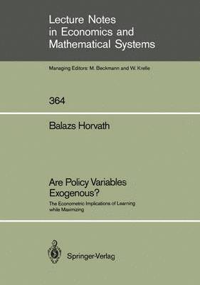 Balazs Horvath - Are Policy Variables Exogenous?, Häftad