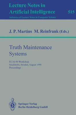 Truth Maintenance Systems 1