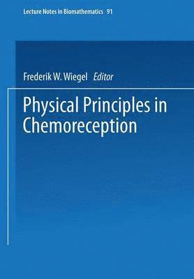 Physical Principles in Chemoreception 1