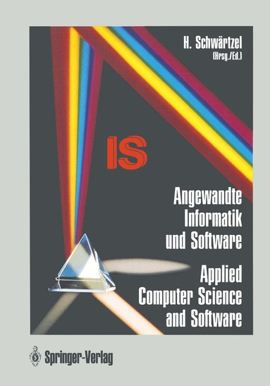 Heinz Schwärtzel, Heinz Schwärtzel - Angewandte Informatik und Software / Applied Computer Science and Software, Häftad