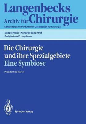 bokomslag Die Chirurgie und ihre Spezialgebiete Eine Symbiose