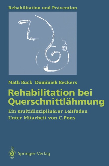 Math Buck, Dominiek Beckers - Rehabilitation bei Querschnittlähmung, Häftad