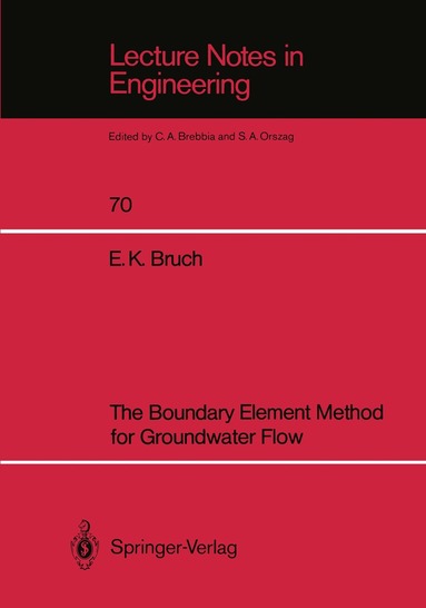 Erwin K. Bruch - Boundary Element Method for Groundwater Flow, Häftad