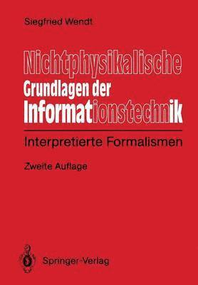 bokomslag Nichtphysikalische Grundlagen der Informationstechnik