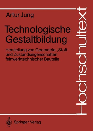 Artur Jung - Technologische Gestaltbildung, Häftad