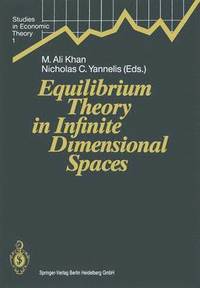 bokomslag Equilibrium Theory in Infinite Dimensional Spaces