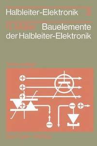 bokomslag Bauelemente der Halbleiter-Elektronik