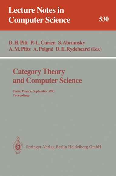 David H. Pitt, Pierre-Louis Curien, Samson Abramsky, Andrew Pitts, Axel Poigne, David E. Rydeheard - Category Theory and Computer Science, Häftad