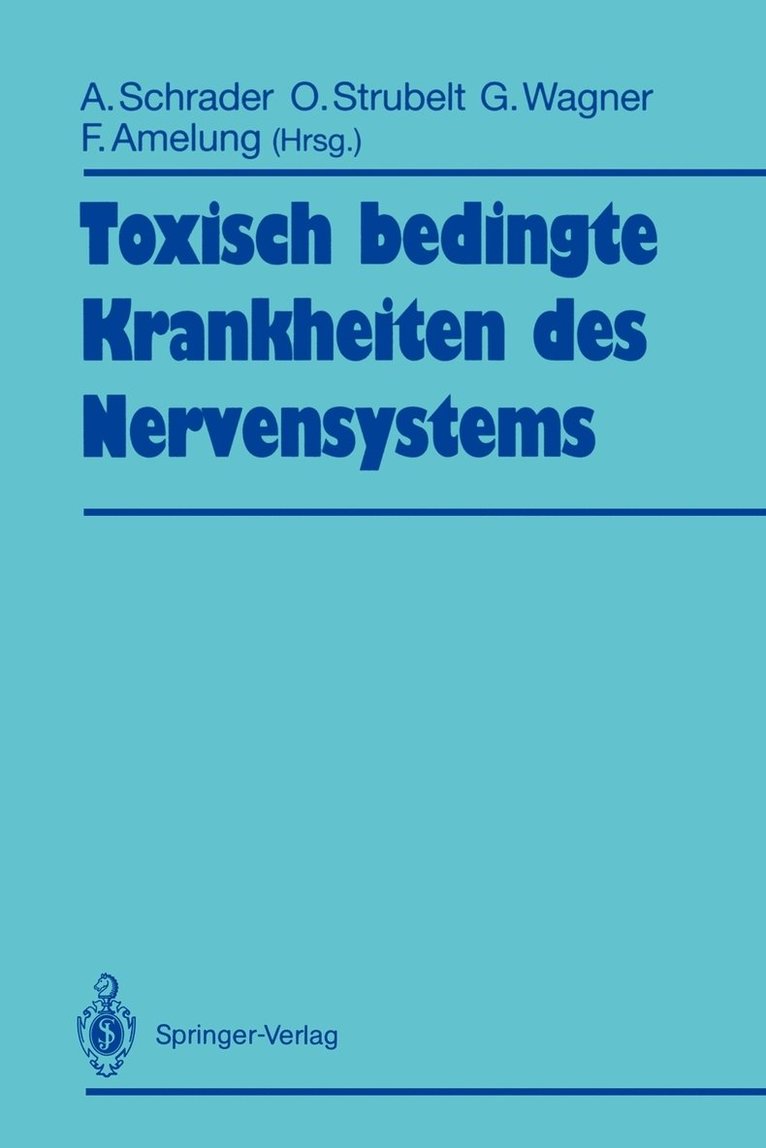 Toxisch bedingte Krankheiten des Nervensystems