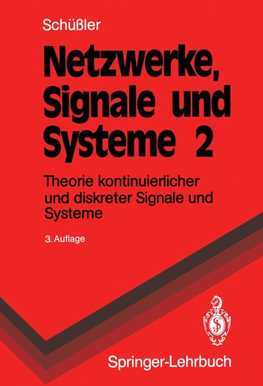 Hans W. Schüßler - Netzwerke, Signale und Systeme, Häftad