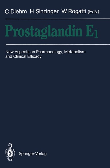 Curt Diehm, Helmut Sinzinger, Waltraud Rogatti - Prostaglandin E1, Häftad