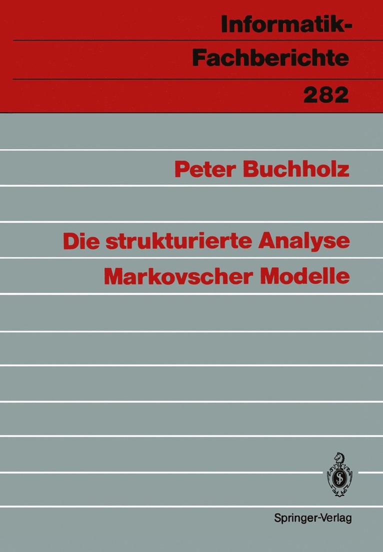 Die strukturierte Analyse Markovscher Modelle 1