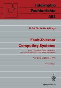 bokomslag Fault-Tolerant Computing Systems