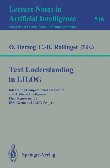 Otthein Herzog, Claus-Rainer Rollinger - Text Understanding in LILOG, Häftad