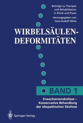 Hans-Rudolf Weiss - Erwachsenenskoliose —, Häftad