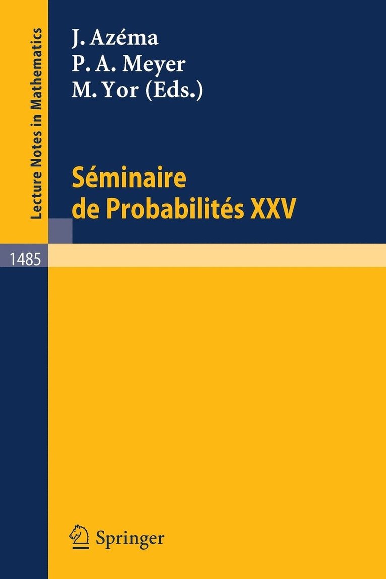Seminaire de Probabilites XXV 1