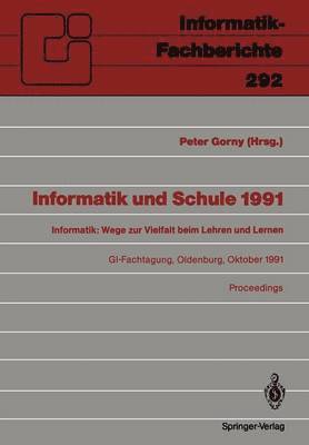 bokomslag Informatik und Schule 1991