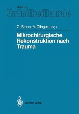 Mikrochirurgische Rekonstruktion nach Trauma 1