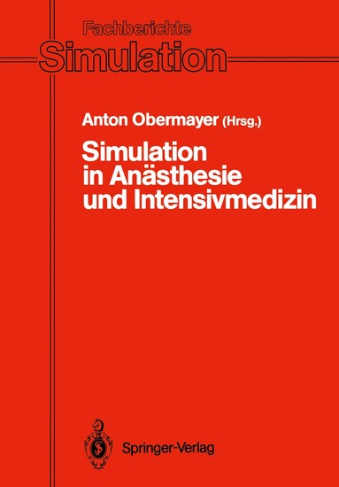Anton Obermayer - Simulation in Anästhesie und Intensivmedizin, Häftad