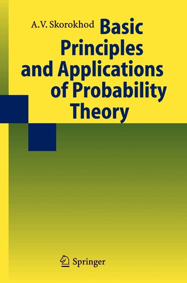 Valeriy Skorokhod, Y.V. Prokhorov - Basic Principles and Applications of Probability Theory, Inbunden