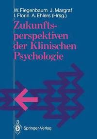 bokomslag Zukunftsperspektiven der Klinischen Psychologie