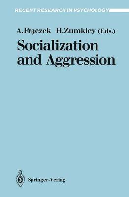 Socialization and Aggression 1