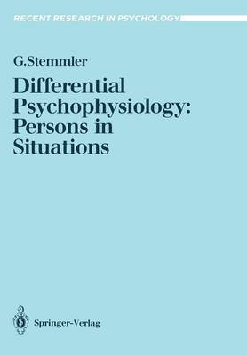 Differential Psychophysiology: Persons in Situations 1