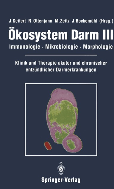 J. Seifert, R. Ottenjann, M. Zeitz, J. Bockemühl - Ökosystem Darm III, Häftad