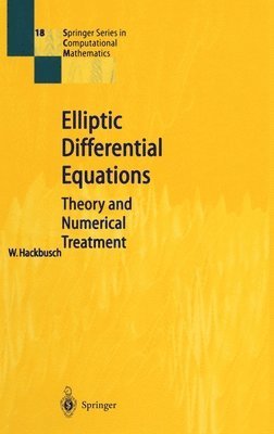 Wolfgang Hackbusch - Elliptic Differential Equations, Inbunden