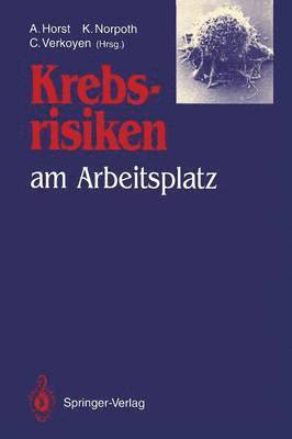 Krebsrisiken am Arbeitsplatz 1