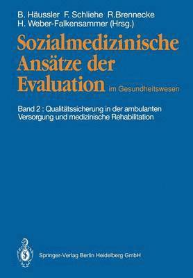 bokomslag Sozialmedizinische Anstze der Evaluation im Gesundheitswesen