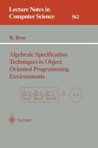 Ruth Breu - Algebraic Specification Techniques in Object Oriented Programming Environments, Häftad