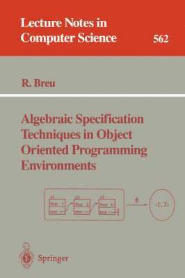 bokomslag Algebraic Specification Techniques in Object Oriented Programming Environments
