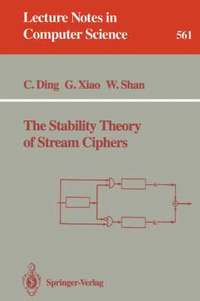 bokomslag The Stability Theory of Stream Ciphers