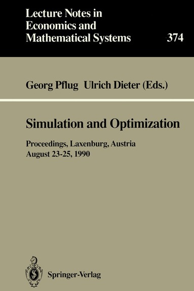 Georg Pflug, Ulrich Dieter - Simulation and Optimization, Häftad