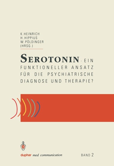 Kurt Heinrich, Hanns Hippius, Walter Pöldinger - Serotonin, Häftad