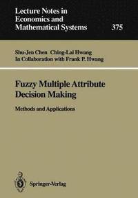 bokomslag Fuzzy Multiple Attribute Decision Making