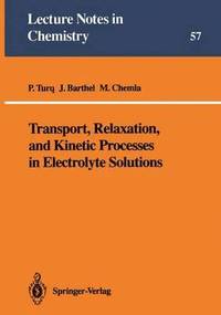 bokomslag Transport, Relaxation, and Kinetic Processes in Electrolyte Solutions