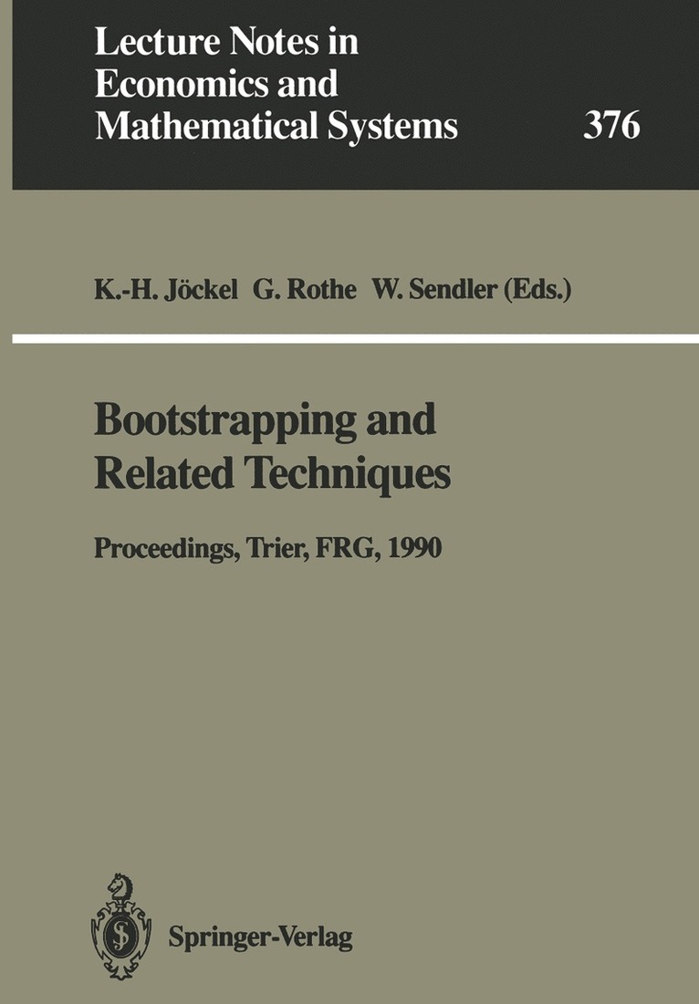 Karl-Heinz Jöckel, Günther Rothe, Wolfgang Sendler - Bootstrapping and Related Techniques, Häftad