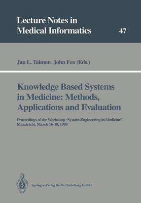 Knowledge Based Systems in Medicine: Methods, Applications and Evaluation 1