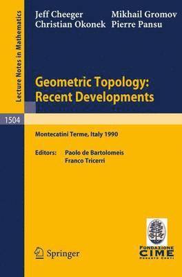 Geometric Topology: Recent Developments 1