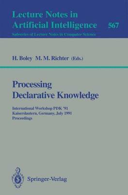Processing Declarative Knowledge 1