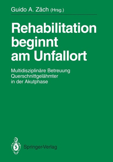 bokomslag Rehabilitation beginnt am Unfallort