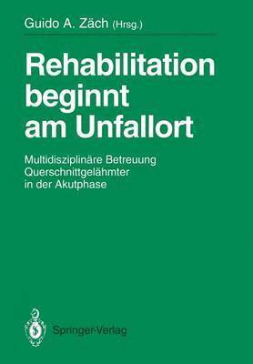 Rehabilitation beginnt am Unfallort 1