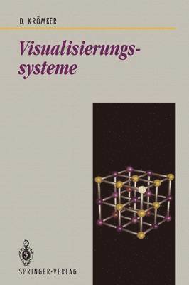 Detlef Krömker - Visualisierungssysteme, Häftad
