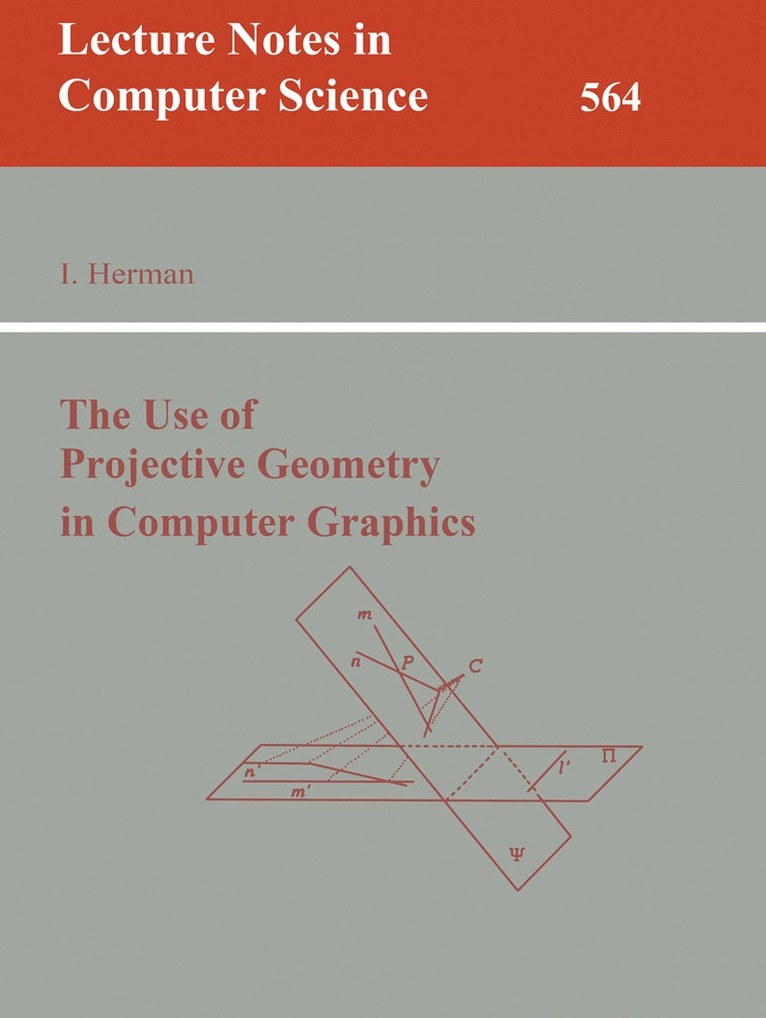 Ivan Herman - Use of Projective Geometry in Computer Graphics, Häftad