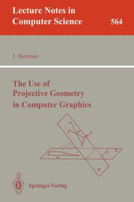 The Use of Projective Geometry in Computer Graphics 1